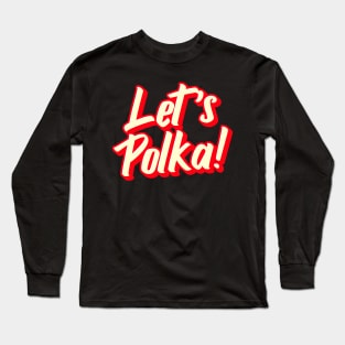 Let's Polka Cream Long Sleeve T-Shirt